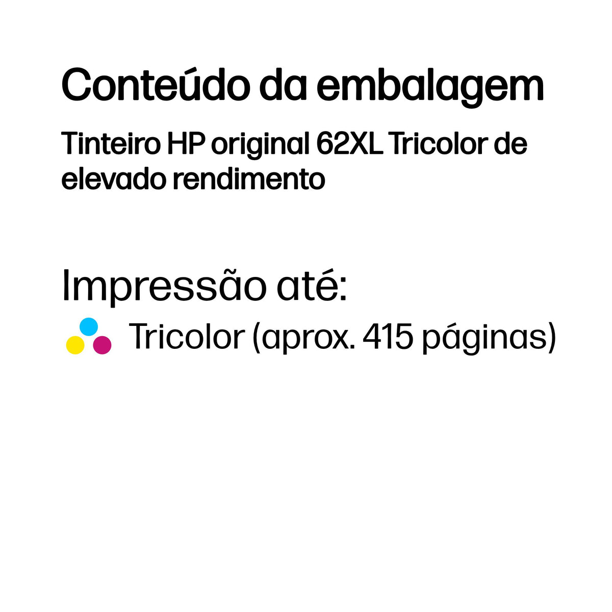 HP Ink 62XL / C2P07AE C,M,e XL - imagem 4