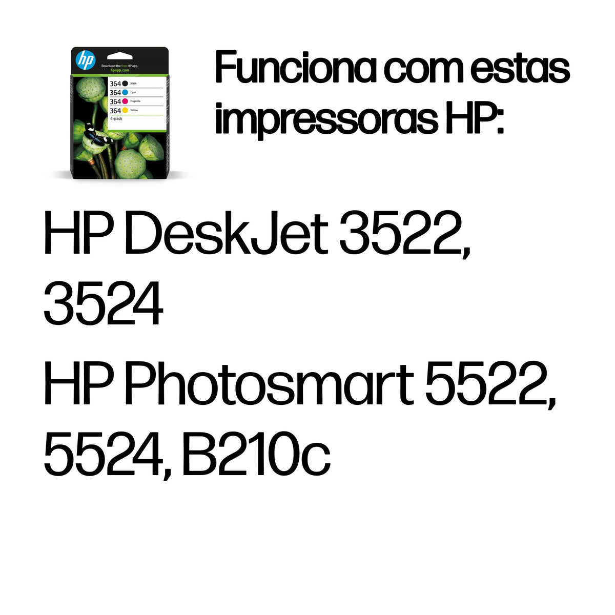 HP Ink 364 / N9J73AE BK,C,M,e Multipack - imagem 3